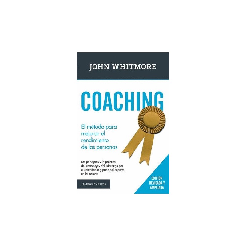 COACHING. METODO PARA MEJORAR EL RENDIMIENTO DE LAS PERSONAS