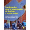 FUNDAMENTOS PARA LA IMPLANTACION DE JARDINES Y AREAS VERDES